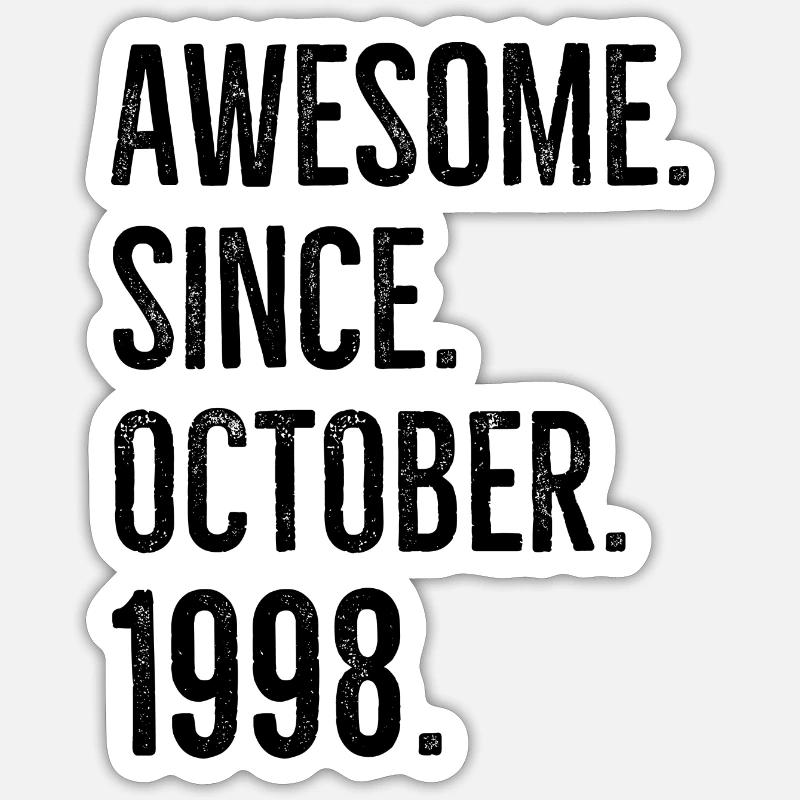 Awesome Since October 1998 - Sticker size S (10 x 10 cm) - white matte