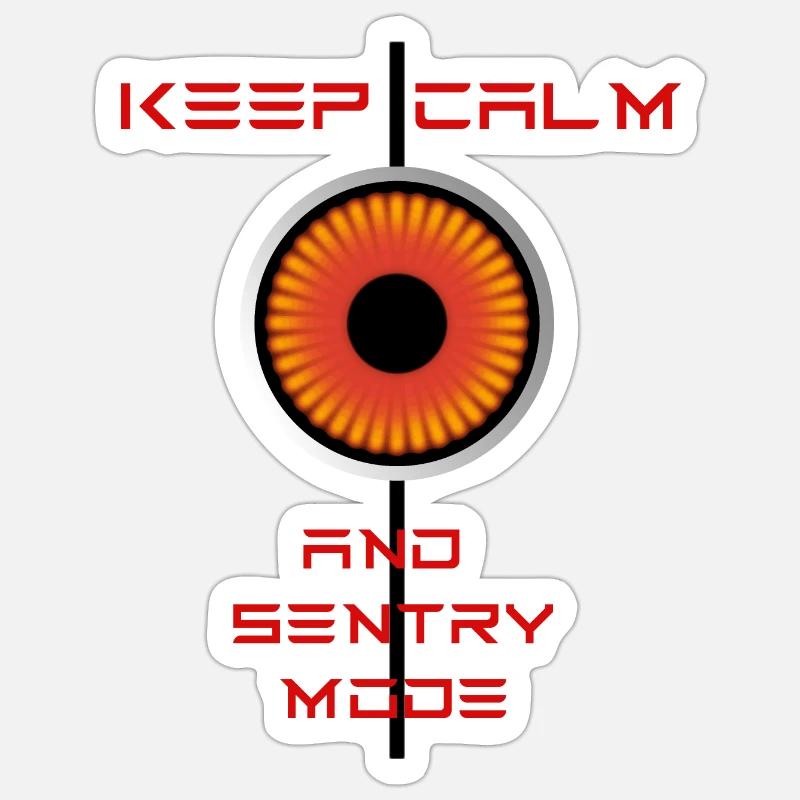 Keep Calm and Sentrymode Tesla - Sticker Größe S (10 x 10 cm) - Mattweiß