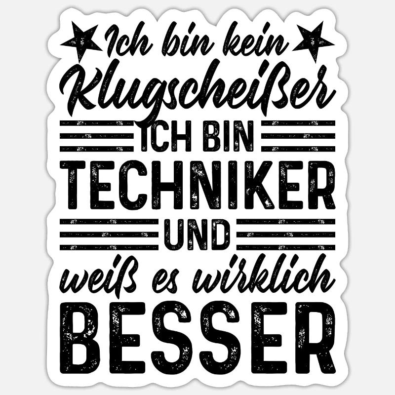 Techniker lustiger Spruch bin kein Klugscheißer - Sticker Größe S (10 x 10 cm) - Mattweiß