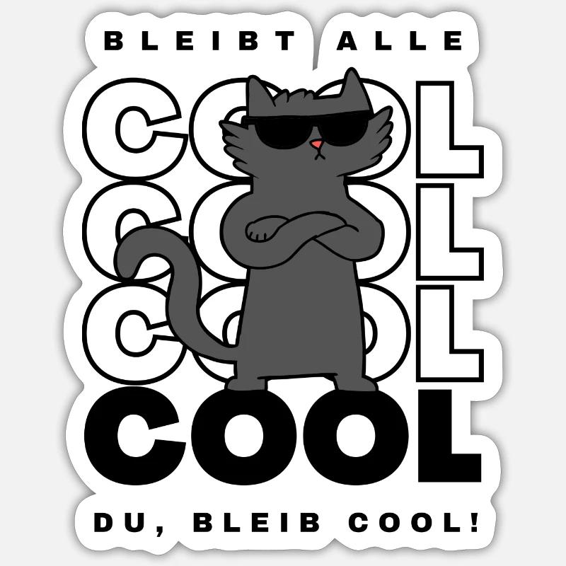 Bleib Cool - Sticker Größe S (10 x 10 cm) - Mattweiß