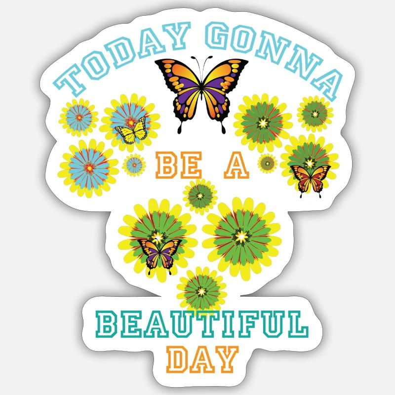 Heute wird ein schöner Tag dunkle Hemden Sticker Größe S (10 x 10 cm)