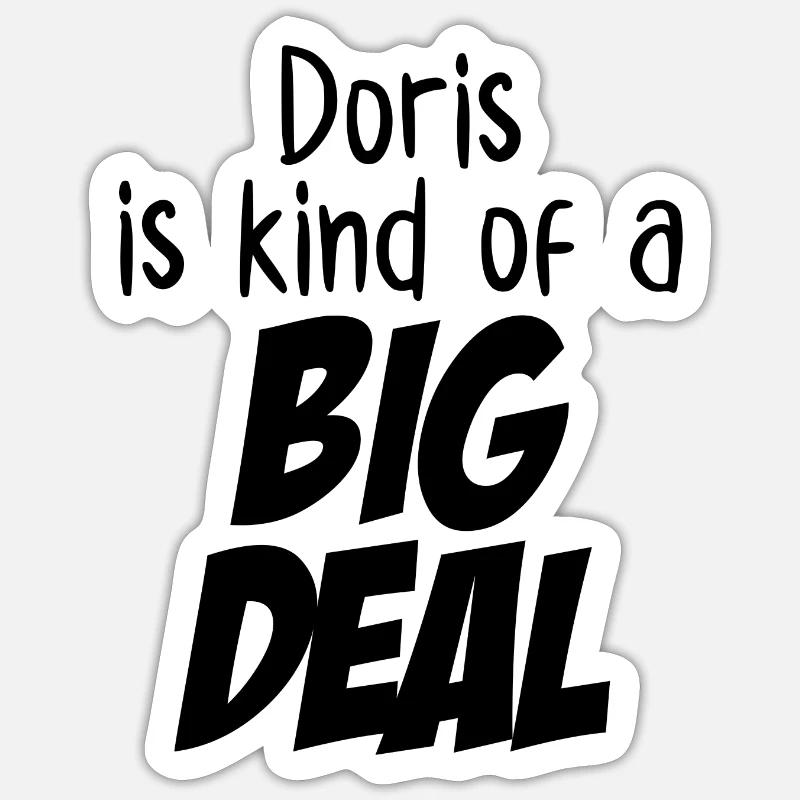 Doris est un peu une grosse affaire - Sticker taille S (10 x 10 cm) - blanc mat