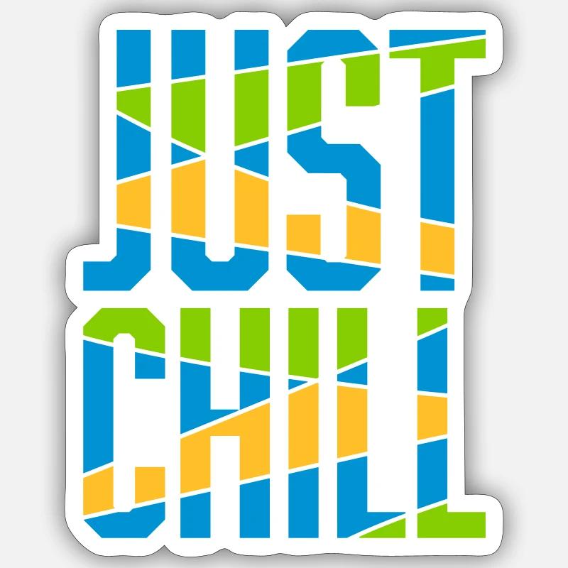 Just Chill Text Logo - Sticker taille S (10 x 10 cm) - blanc mat