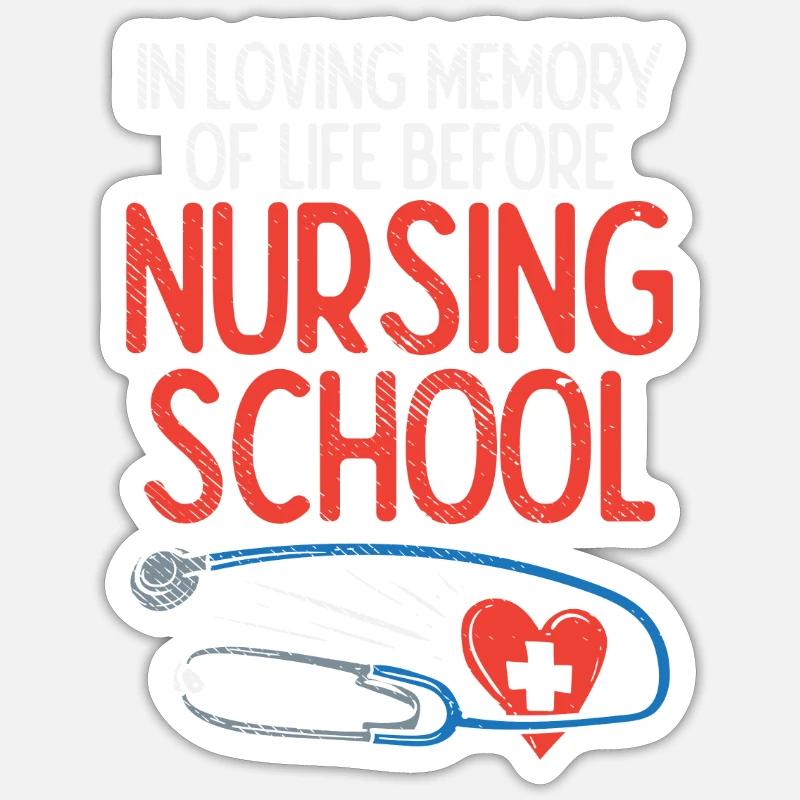 Before Nursing School Sticker size S (10 x 10 cm)
