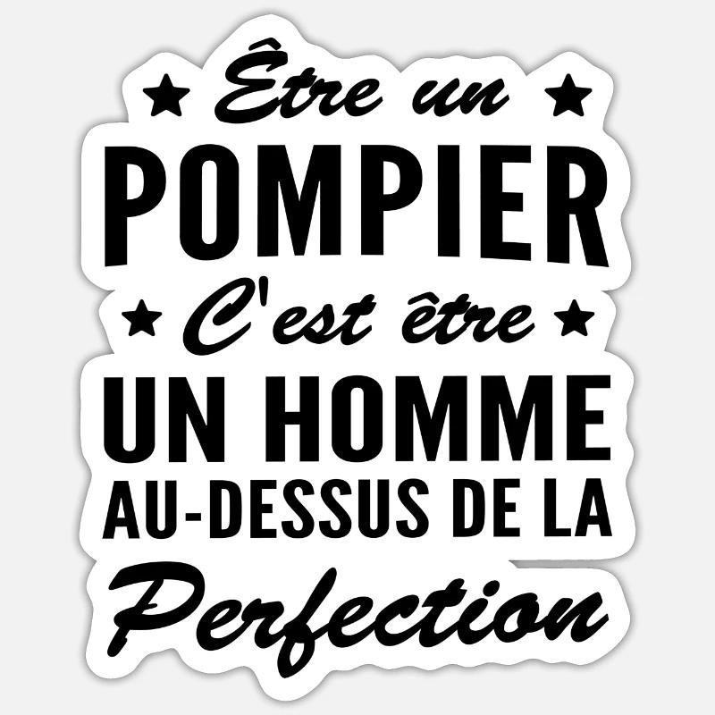 pompier et perfection / pompier parfait - Sticker taille S (10 x 10 cm) - blanc mat