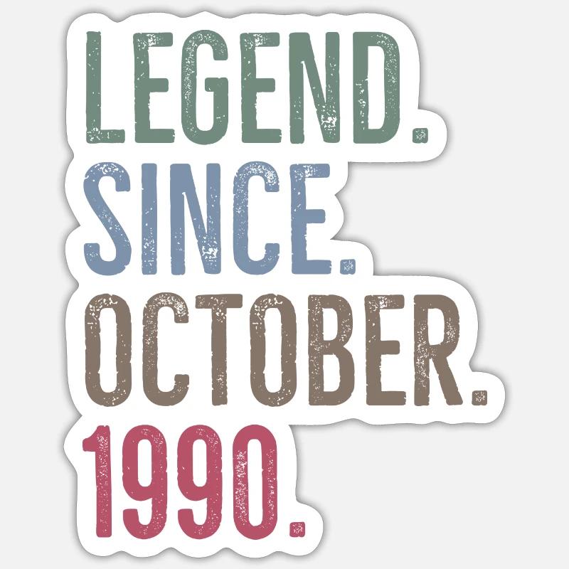 Legend Since October 1990 - Sticker size S (10 x 10 cm) - white matte