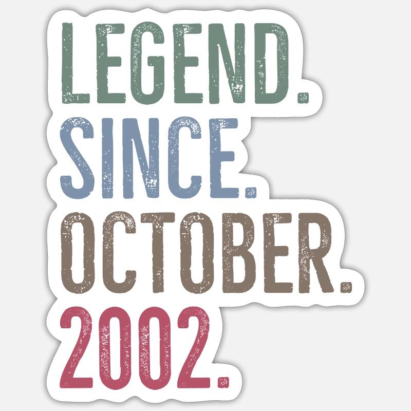 Legend Since October 2002 - Sticker size S (10 x 10 cm) - white matte
