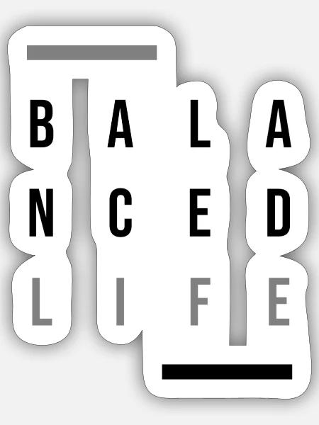 Balanced Life - Sticker Größe S (10 x 10 cm) - Mattweiß