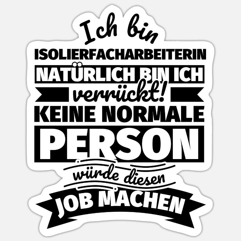 Isolierfacharbeiterin Geschenke - Sticker Größe S (10 x 10 cm) - Mattweiß