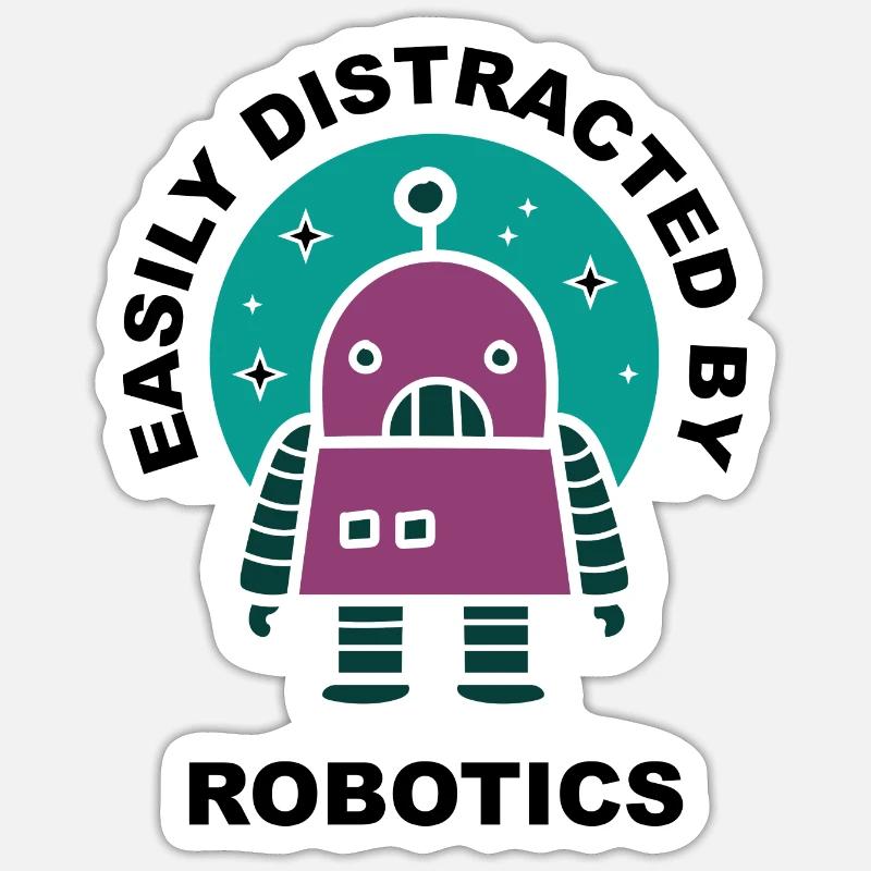 Distracted by Robots Students Robotic Engineer Sticker size S (10 x 10 cm)