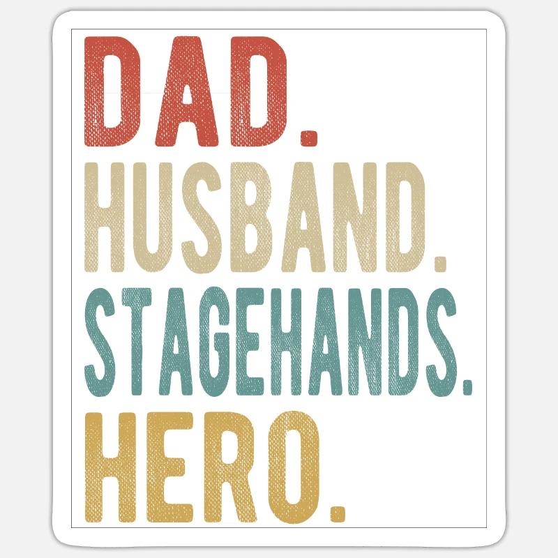 Bühnenarbeiter Papa Ehemann Held Sticker Größe S (10 x 10 cm)