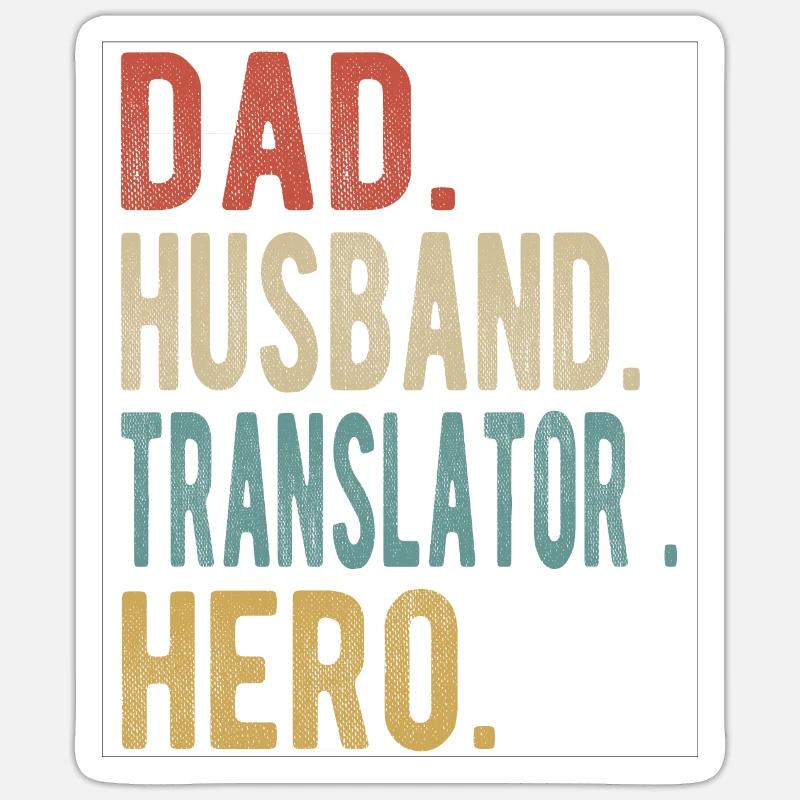 Übersetzer Papa Ehemann Held - Sticker Größe S (10 x 10 cm) - Mattweiß