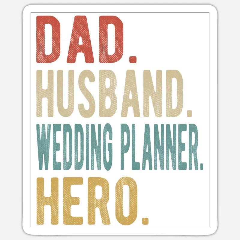 Hochzeitsplaner Papa Ehemann Held - Sticker Größe S (10 x 10 cm) - Mattweiß