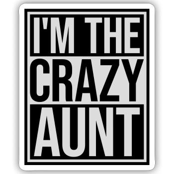 at The Crazy Aunt - Sticker size S (10 x 10 cm) - white matte - Front