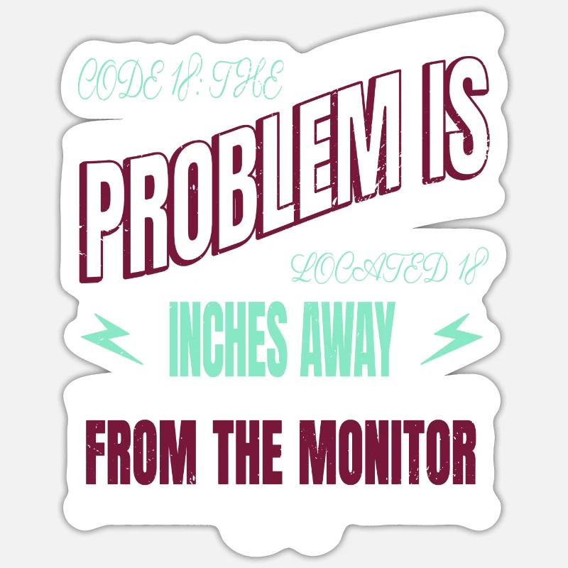 Geek Jokes Computer Freak Statement Gift Sticker size S (10 x 10 cm)