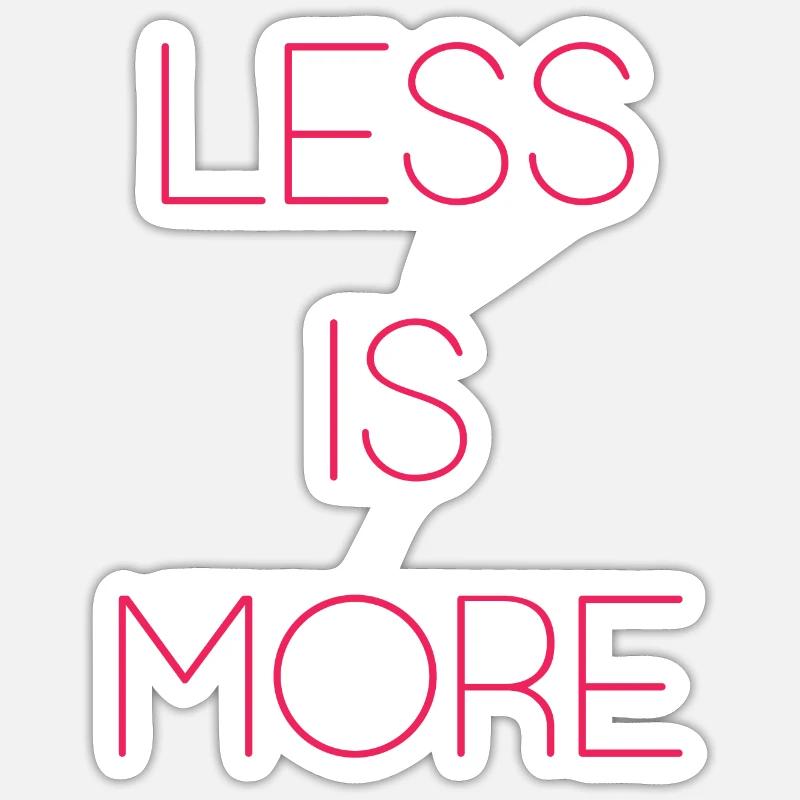 Moins, c’est plus - Sticker taille S (10 x 10 cm) - blanc mat