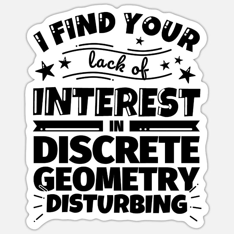 Discrete geometry fun gift Sticker size S (10 x 10 cm)