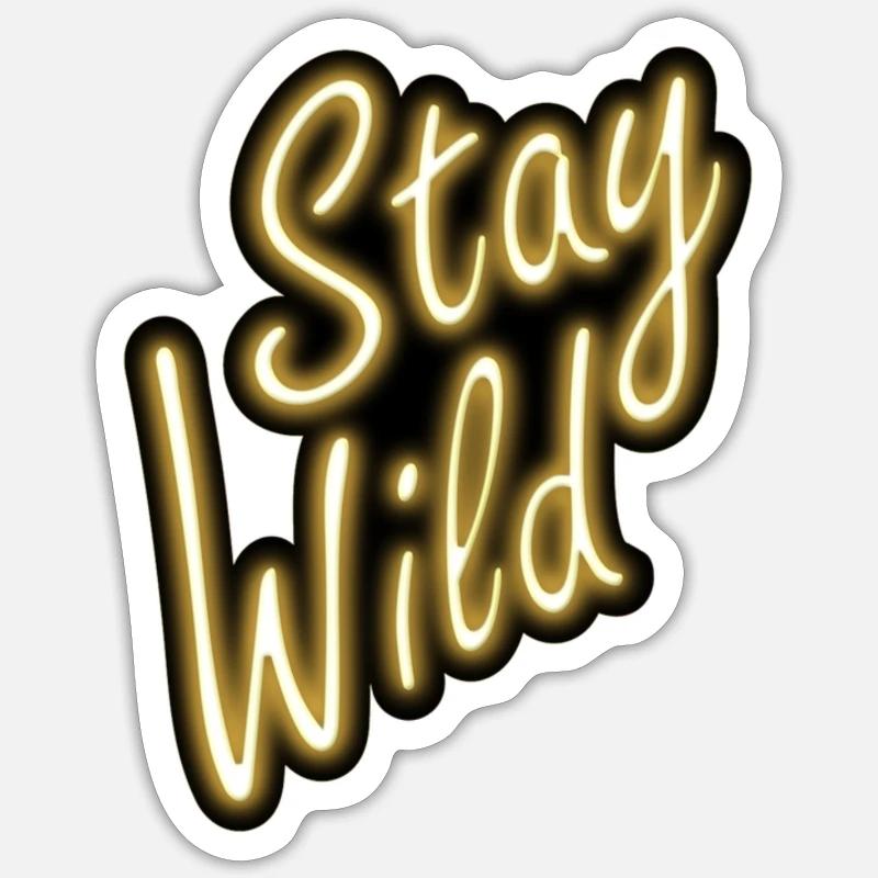 Stay Wild Sticker Größe S (10 x 10 cm)