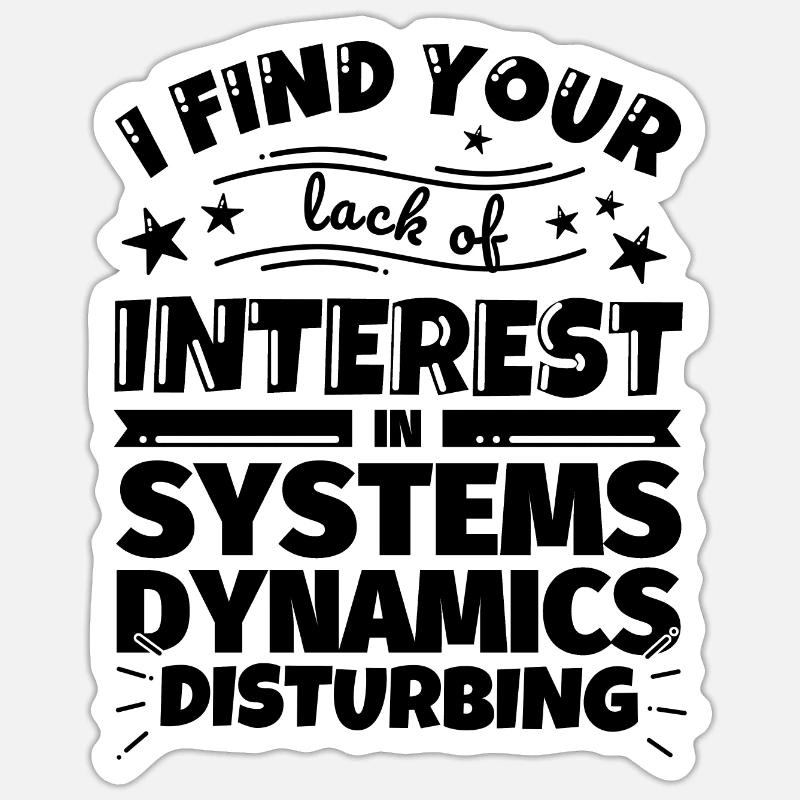 System dynamics fun gift - Sticker size S (10 x 10 cm) - white matte