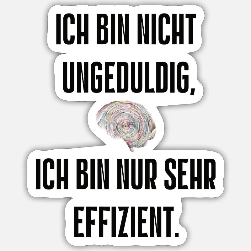 Spruch 14 - Sticker Größe S (10 x 10 cm) - Mattweiß