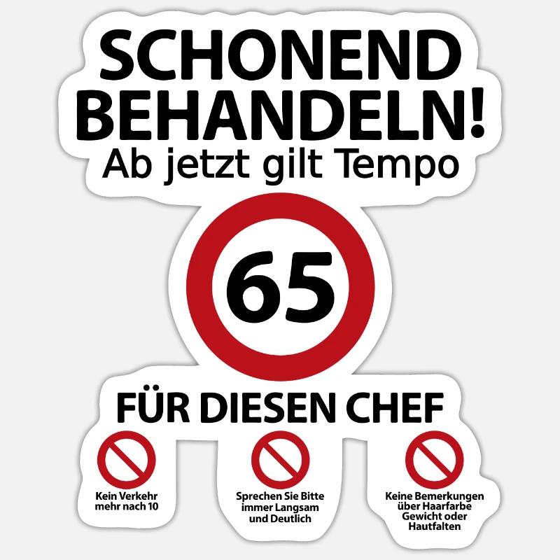 65. Geburtstag Chef Geburtstagsgeschenk mit Spruch - Sticker Größe S (10 x 10 cm) - Mattweiß