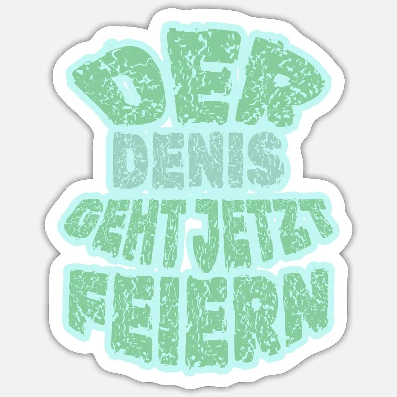 Feiern Denis - Sticker Größe S (10 x 10 cm) - Mattweiß
