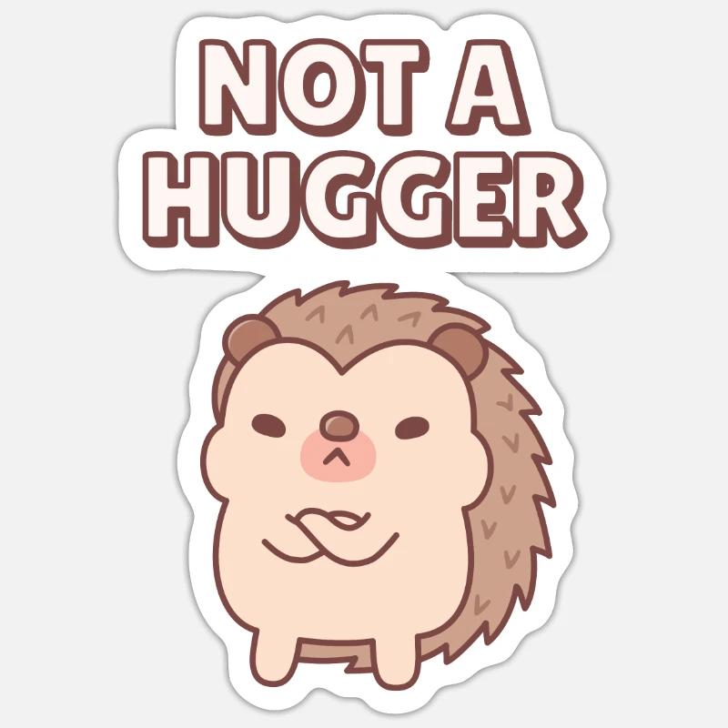 Funny Grumpy Hedgehog Not A Hugger - Sticker size S (10 x 10 cm) - white matte