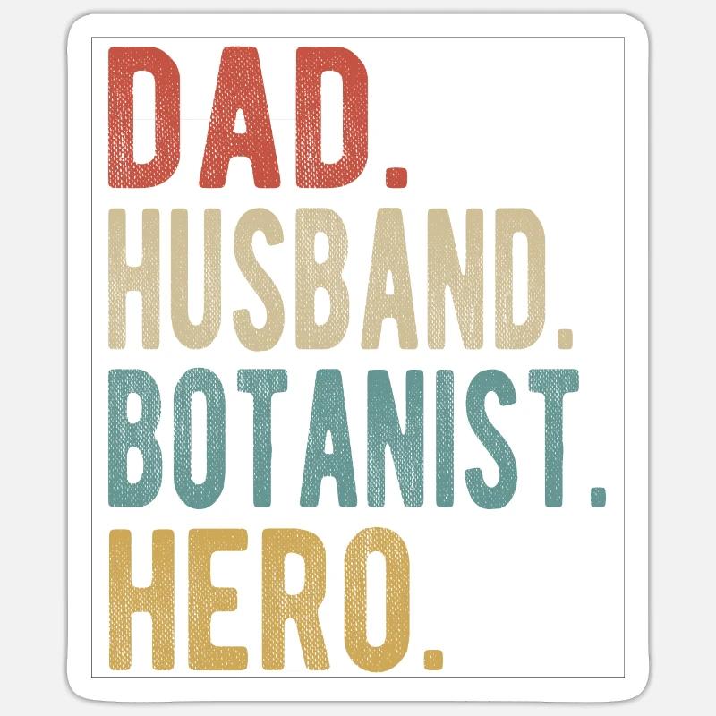 Botaniker, Vater, Ehemann, Held - Sticker Größe S (10 x 10 cm) - Mattweiß