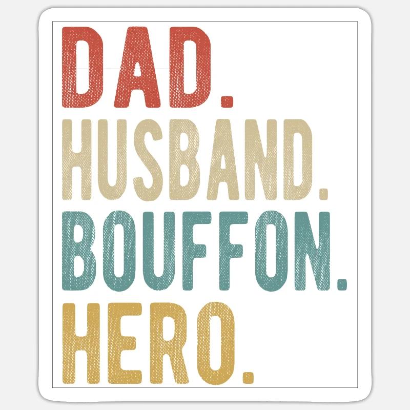 Bouffon Papa Mari Héros - Sticker taille S (10 x 10 cm) - blanc mat