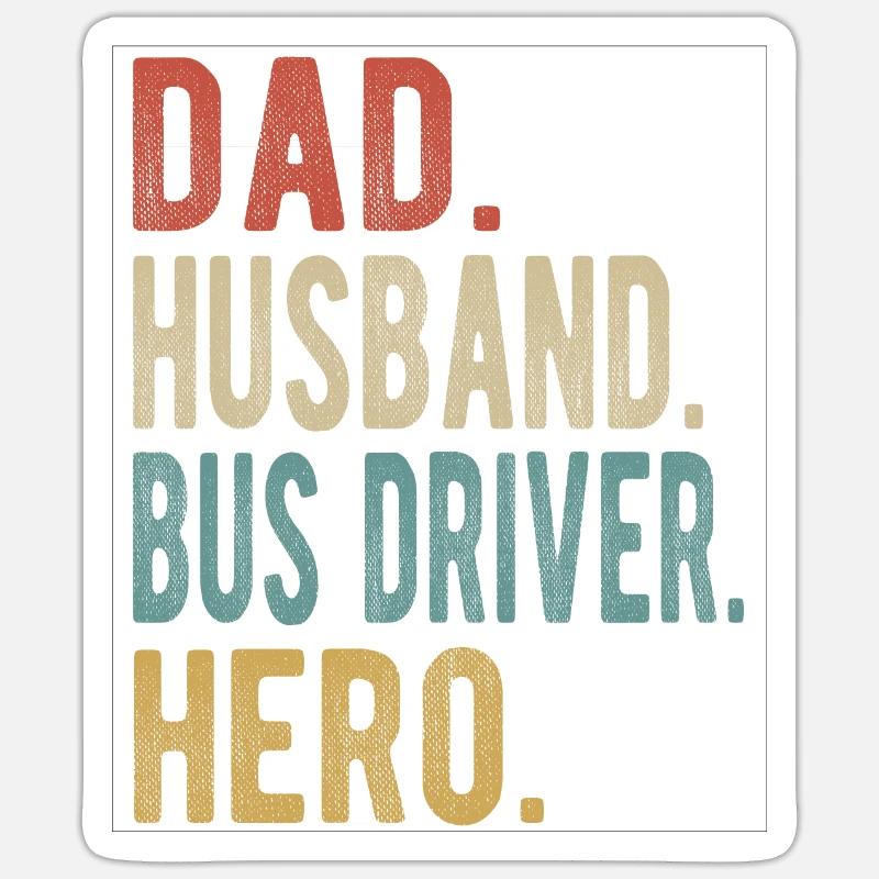Busfahrer Papa Ehemann Held - Sticker Größe S (10 x 10 cm) - Mattweiß