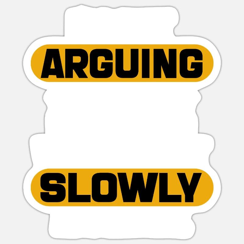 i'm not arguing i'm just explaining why i'm right Sticker size S (10 x 10 cm)