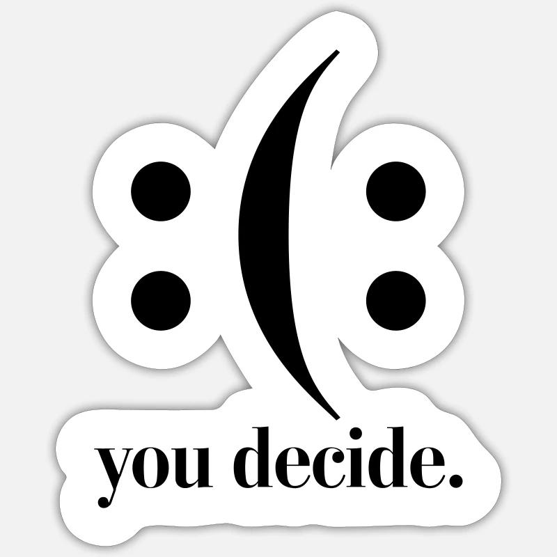 you decide Sticker size S (10 x 10 cm)