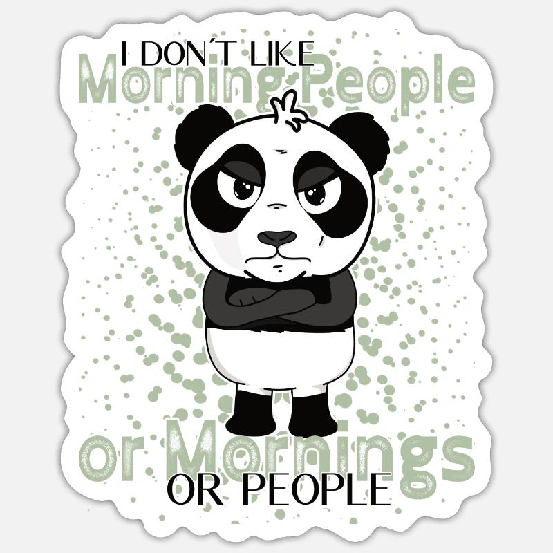 Don't Like Mornings – Grumpy Panda Humor Sticker size S (10 x 10 cm)