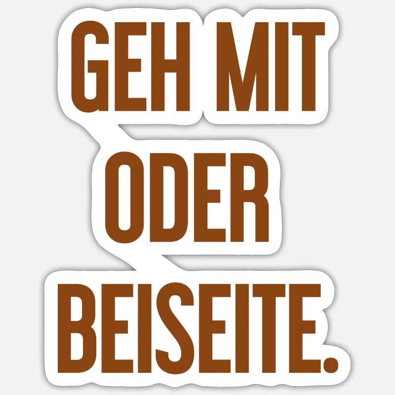 Geh mit oder beiseite Sticker Größe S (10 x 10 cm)