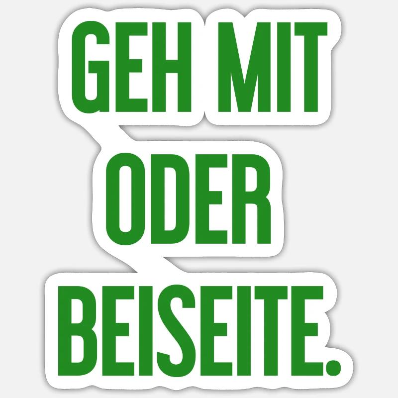 Geh mit oder beiseite Sticker Größe S (10 x 10 cm)