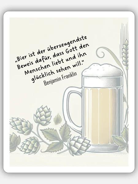 Zitat Benjamin Franklin - Sticker Größe S (10 x 10 cm) - Mattweiß