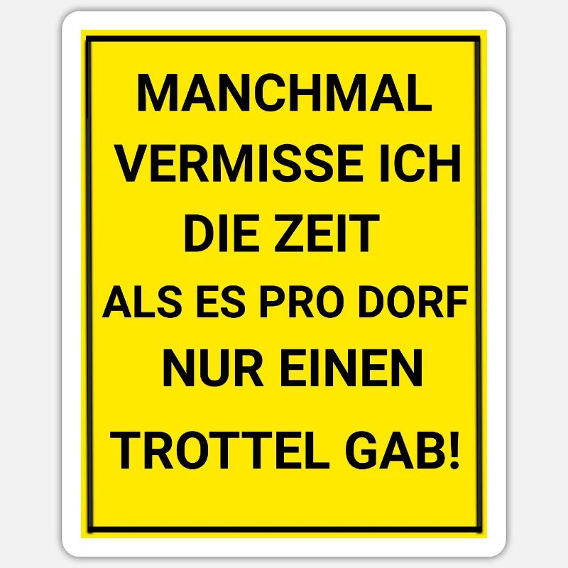 Dorf Spruch Sticker Größe S (10 x 10 cm)