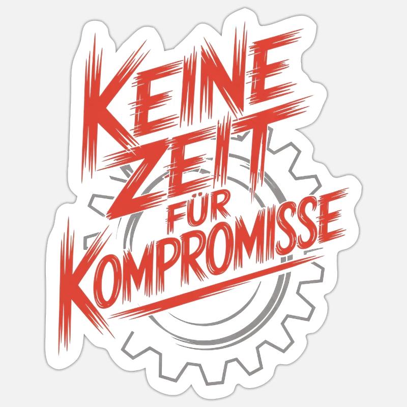 Pas le temps pour le compromis rouge Sticker taille S (10 x 10 cm)