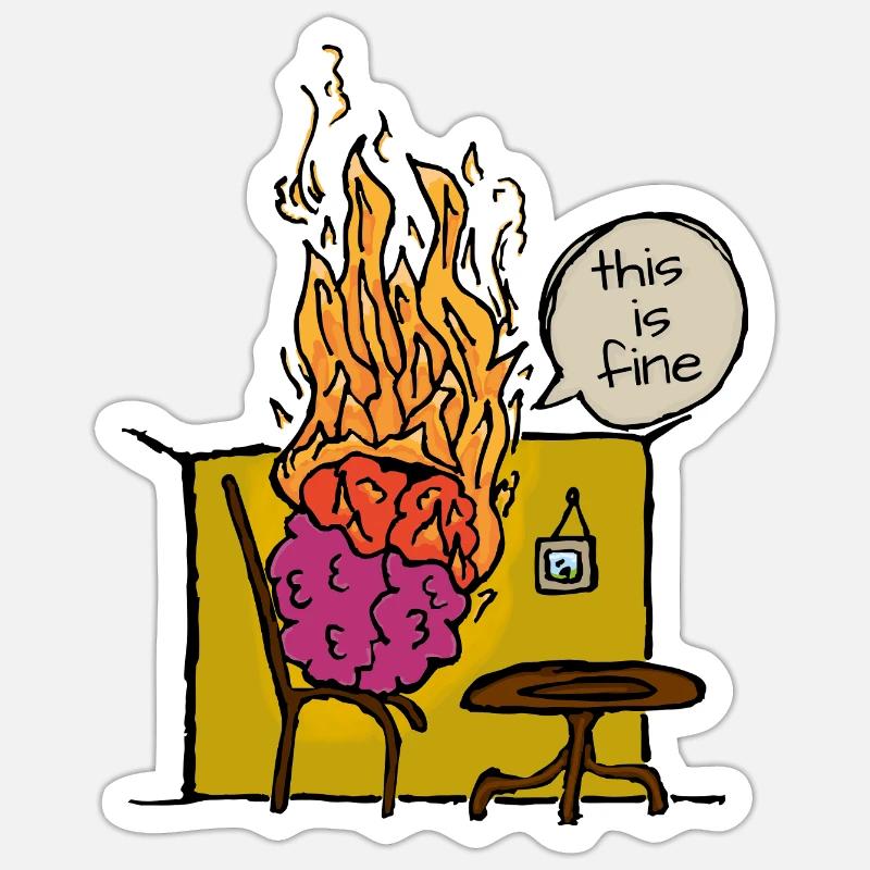 Burning Brain Meme C’est bien de dire Sticker taille S (10 x 10 cm)