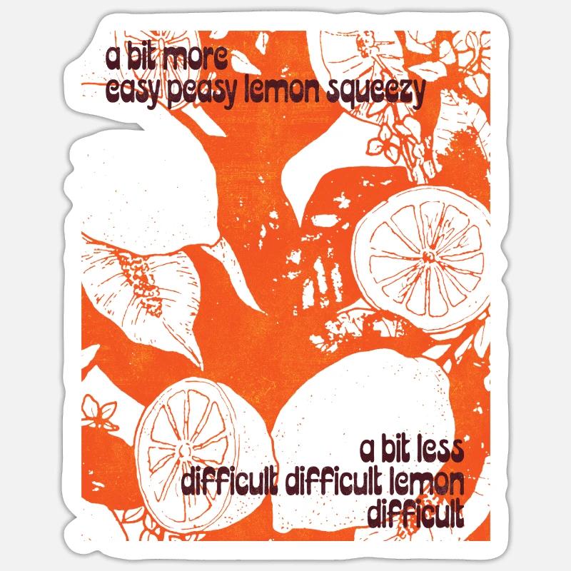 MORE EASY PEASY LEMON SQUEEZY - Sticker size S (10 x 10 cm) - white matte