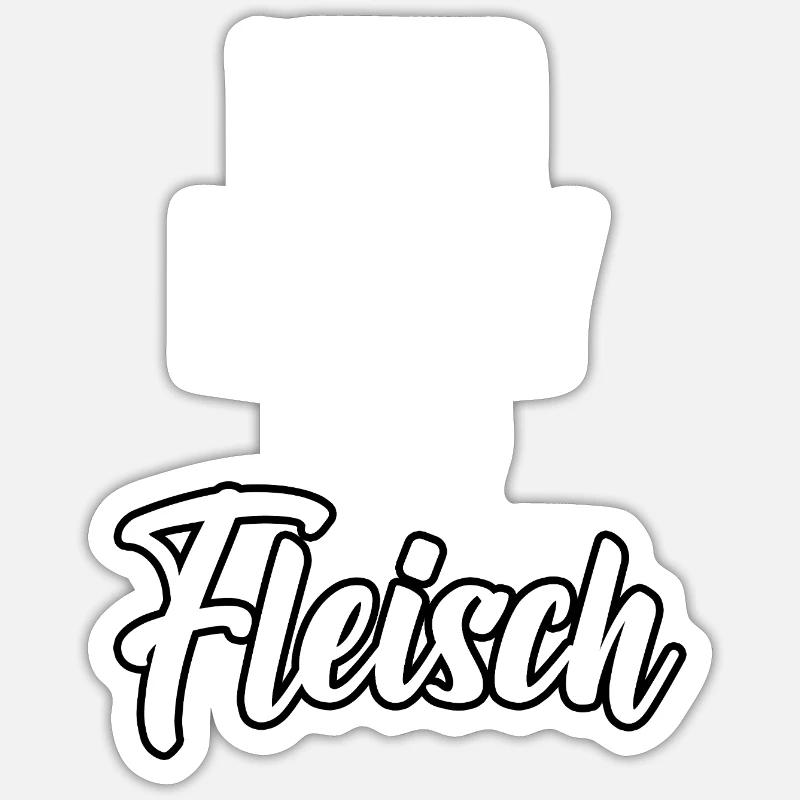 Need Money For Fleisch - Sticker Größe S (10 x 10 cm) - Mattweiß