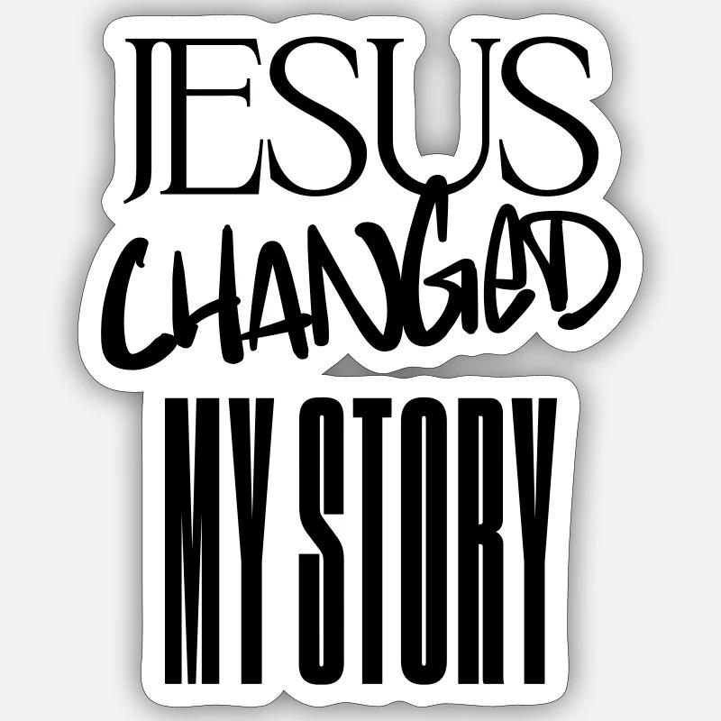 Jésus a changé mon histoire - Sticker taille S (10 x 10 cm) - blanc mat