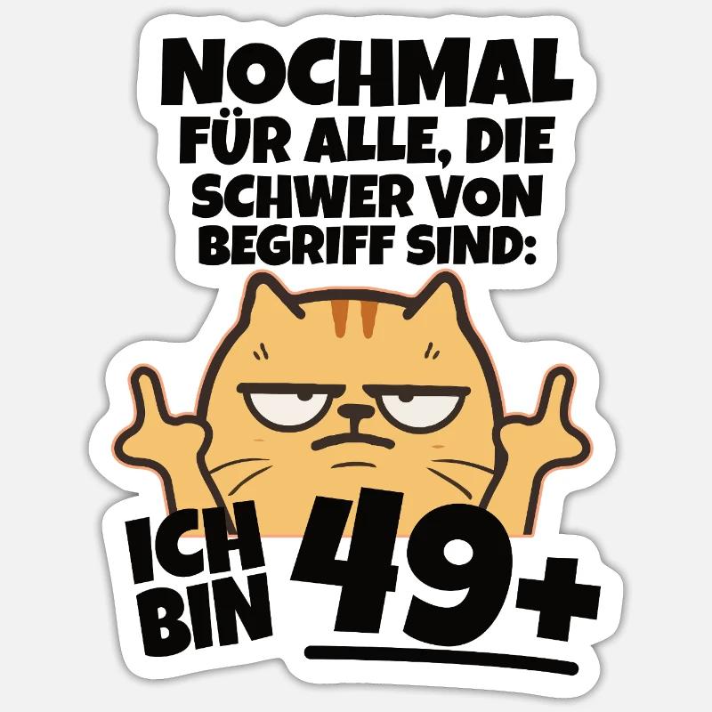 Ich bin 49 plus Mittelfinger - Sticker Größe S (10 x 10 cm) - Mattweiß