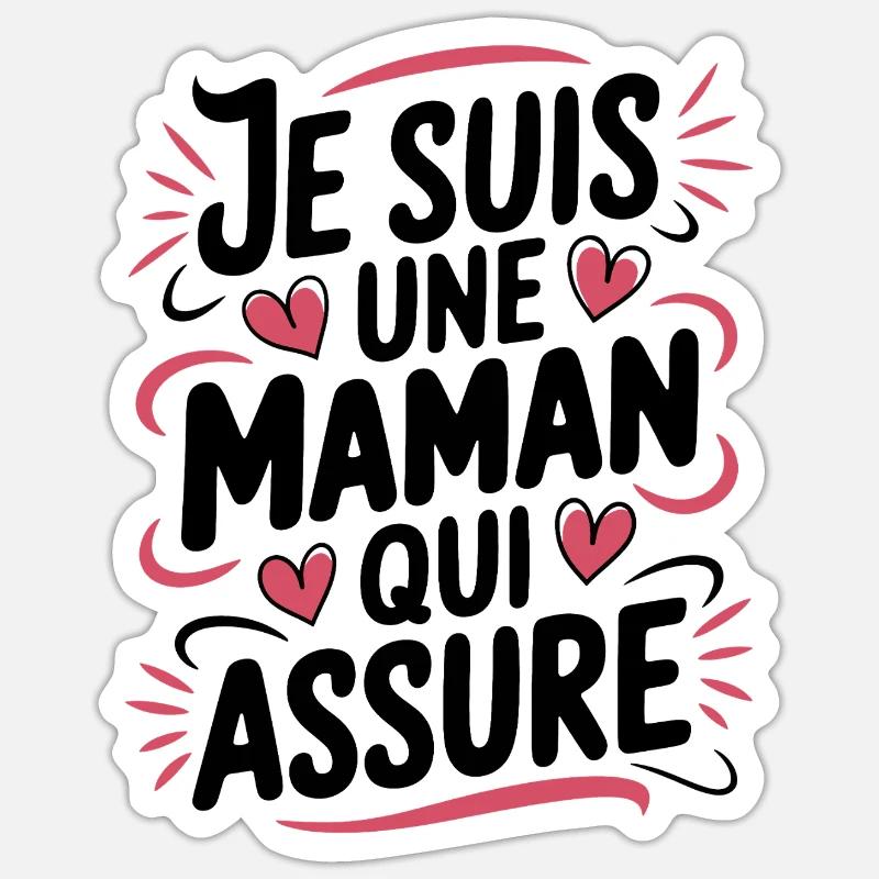 Ich bin eine Mutter, die versichert - Sticker Größe S (10 x 10 cm) - Mattweiß