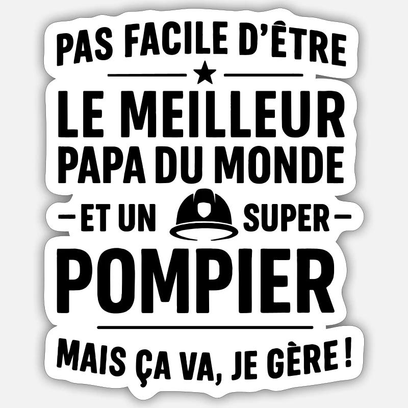 Pompier – Super Papa Pompier - Sticker taille S (10 x 10 cm) - blanc mat