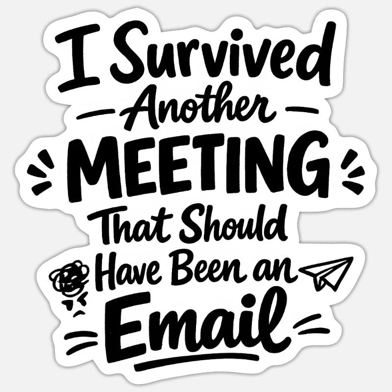 Drôle d’humour au bureau Conception des e-mails Sticker taille S (10 x 10 cm)