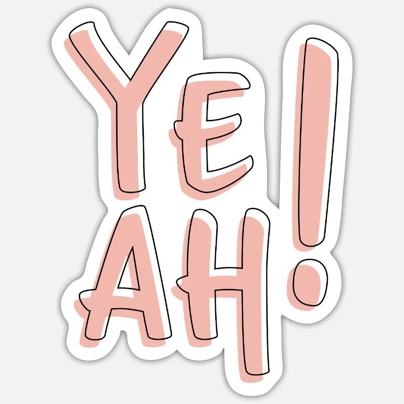 yes Bold Typography Fun Statement Aesthetic Sticker size S (10 x 10 cm)