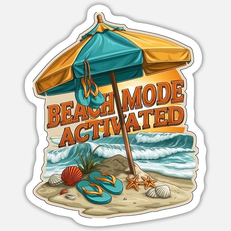 Beach Mode Activated Summer Vacation Umbrella - Sticker size S (10 x 10 cm) - white matte