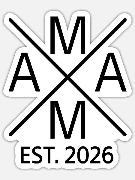 Mama 2026 Est 2026 Geburt Baby - Sticker Größe S (10 x 10 cm) - Mattweiß