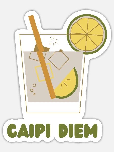 CAIPI DIEM - Sticker Größe S (10 x 10 cm) - Mattweiß